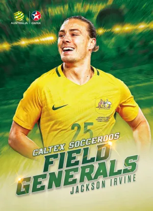 Jackson Irvine, Caltex Socceroos Field Generals, 2018 Tap'n'play Soccer Trading Cards