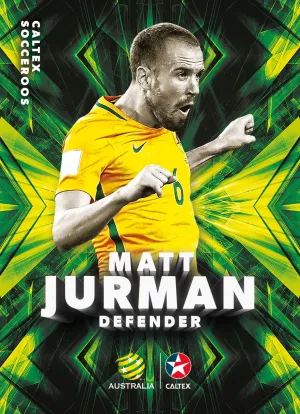 Matt Jurman, Caltex Socceroos Base card, 2018 Tap'n'play Soccer Trading Cards