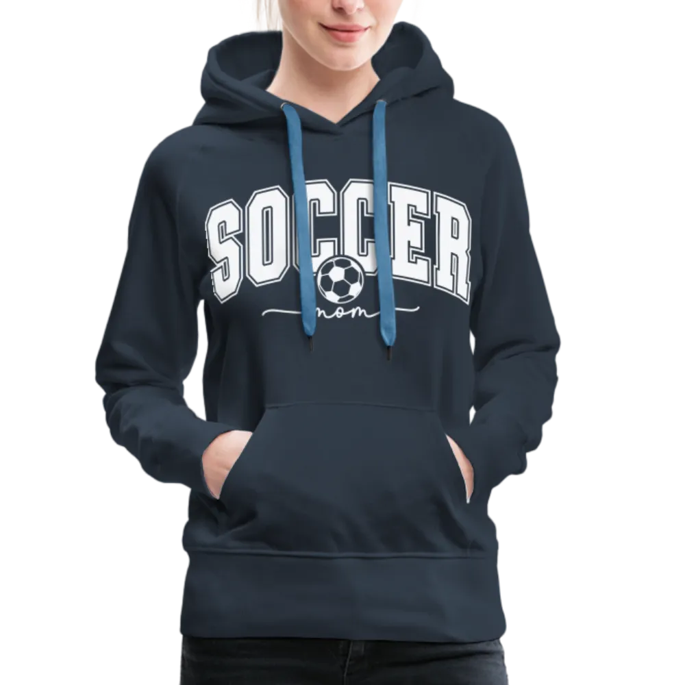 Soccer Mom Women’s Premium Hoodie