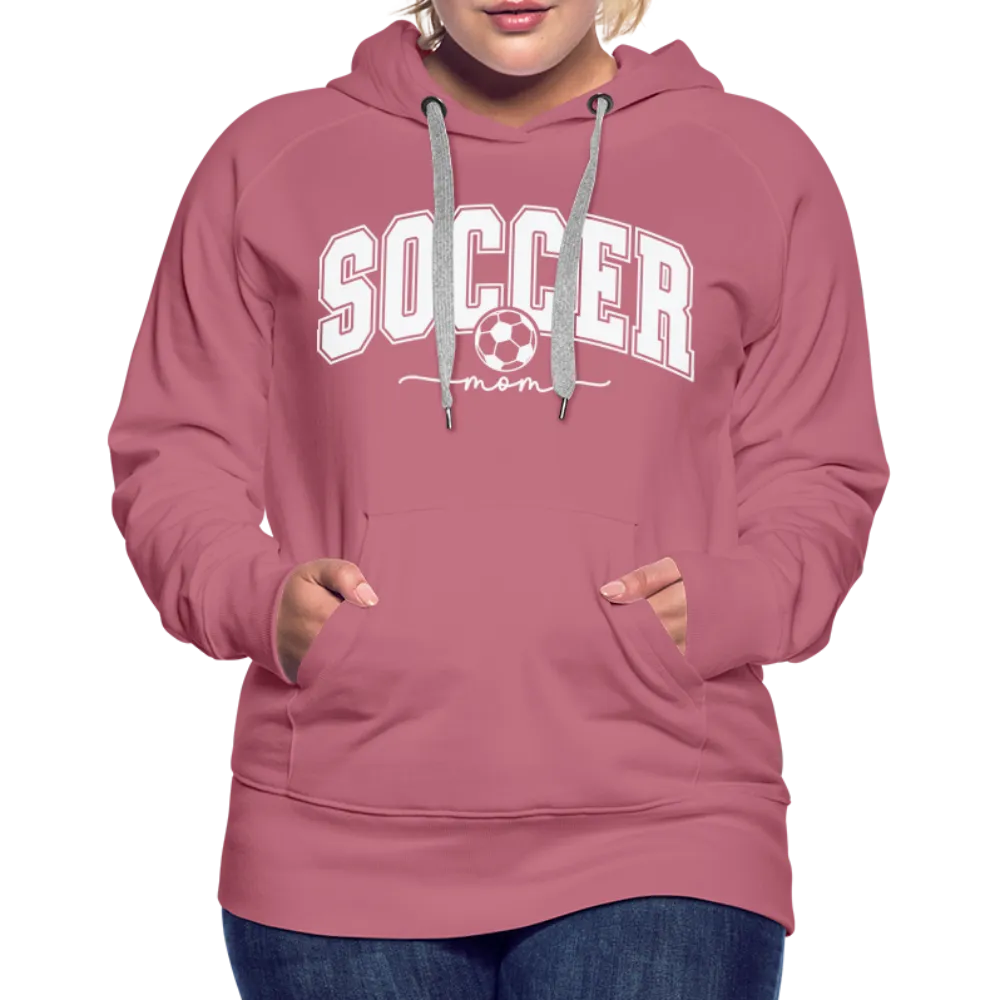 Soccer Mom Women’s Premium Hoodie