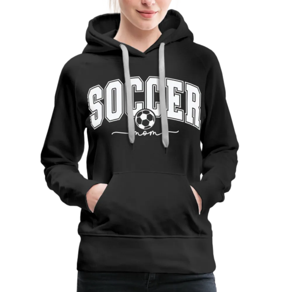 Soccer Mom Women’s Premium Hoodie