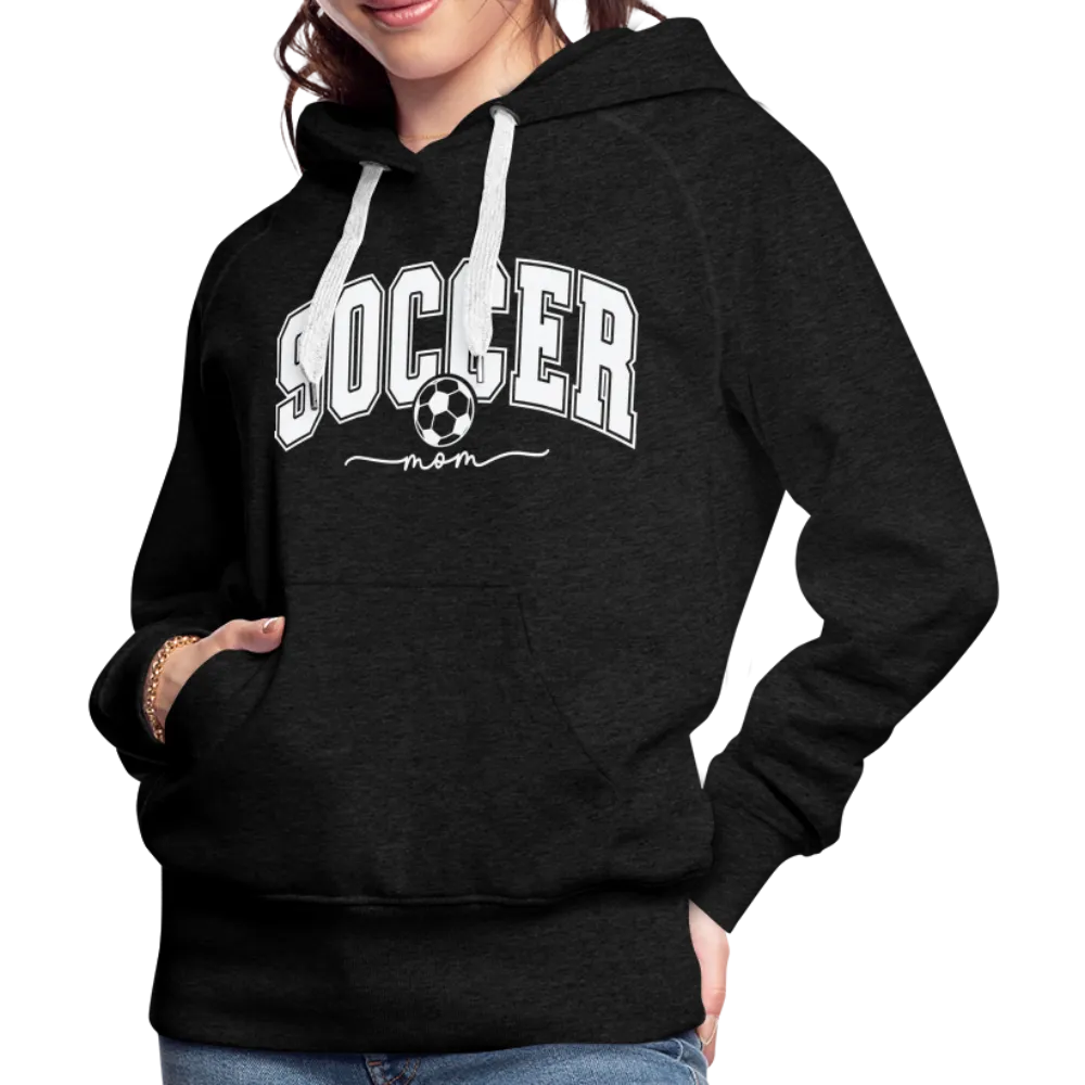 Soccer Mom Women’s Premium Hoodie