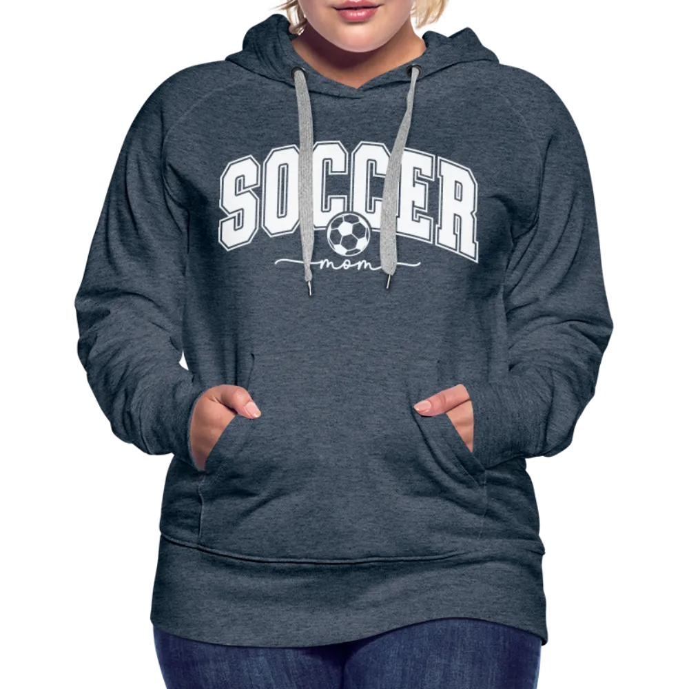 Soccer Mom Women’s Premium Hoodie