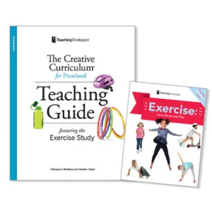 The Creative Curriculum® for Preschool Teaching Guide: Exercise Study